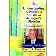 Understanding the Nature of Autism and Asperger's Disorder
