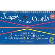 Juegos Con Una Cuerda / Cats Cradle: A Book of String Figures: Un Libro de Figuras Hechas Con Cuerdas
