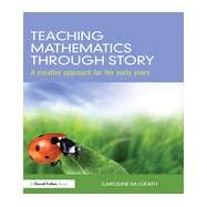 Teaching Mathematics through Story: A creative approach for the early years