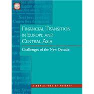 Financial Transition in Europe and Central Asia Challenges of the New Decade