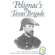 Polignac's Texas Brigade