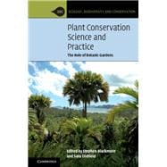 Plant Conservation Science and Practice
