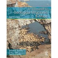 An Introduction to Geological Structures and Maps, Eighth Edition