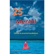 25 Ways to Mental Peace