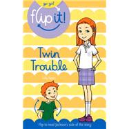 Go Girl Flip It: Twin Trouble
