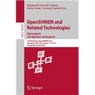 OpenSHMEM and Related Technologies. Big Compute and Big Data Convergence