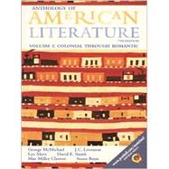 Anthology of American Literature : Colonial Through Romantic