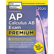 Cracking the AP Calculus AB Exam 2020