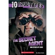 Secret Agent (10 True Tales)