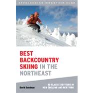 Best Backcountry Skiing in the Northeast 50 Classic Ski Tours In New England And New York