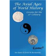 The Axial Ages of World History