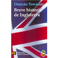 Breve historia de Inglaterra / A Brief History of England