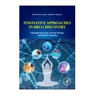 Innovative Approaches in Drug Discovery