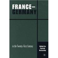 France-Germany in the Twenty-First Century