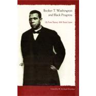 Booker T. Washington And Black Progress