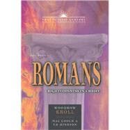 The Book of Romans: Righteousness in Christ