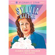 Hispanic Star: Sylvia Rivera