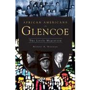 African Americans in Glencoe : The Little Migration
