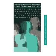 Doing Qualitative Research: Circles Within Circles