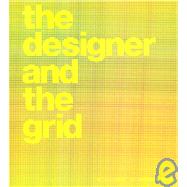 The Designer And The Grid