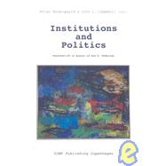Institutions and Politics Festschrift in Honour of Ove K. Pedersen