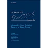 Integrability: From Statistical Systems to Gauge Theory Lecture Notes of the Les Houches Summer School: Volume 106, June  2016