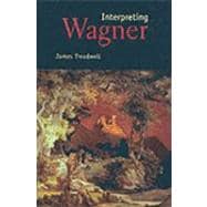 Interpreting Wagner