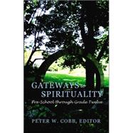 Gateways to Spirituality