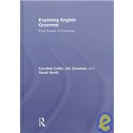 Exploring English Grammar: From formal to functional