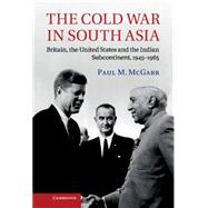 The Cold War in South Asia