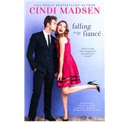 Falling For Her Fiance