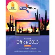 Your Office Microsoft Office 2013, Volume 1