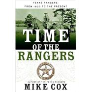 Time of the Rangers Texas Rangers: From 1900 to the Present