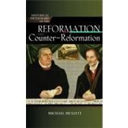 Historical Dictionary of the Reformation and Counter-reformation