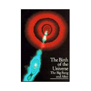 Discoveries: Birth of the Universe