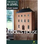 A Doll’s House: York Notes for A-level
