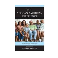 The African American Experience Psychoanalytic Perspectives