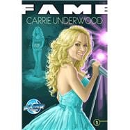 FAME: Carrie Underwood