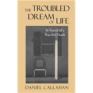 The Troubled Dream of Life