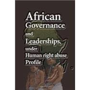 African Governance and Leadership, Under Human Right Abuse