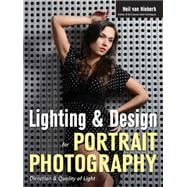 Lighting & Design for Portrait Photography Direction & Quality of Light