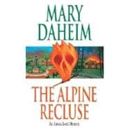 The Alpine Recluse An Emma Lord Mystery