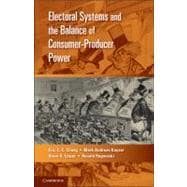 Electoral Systems and the Balance of Consumer-Producer Power