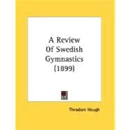 A Review Of Swedish Gymnastics
