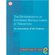The Determinants of Enterprise Restructuring in Transition
