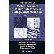 Handbook of Molecular and Cellular Methods in Biology and Medicine, Second Edition