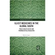 Illicit Medicines in the Global South book cover, ISBN 9781032048154
