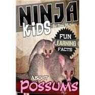 Fun Learning Facts About Possums