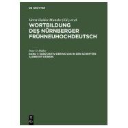 Wortbildung des Nuernberger Frueneuhochdeutsch Bd. 1 : Substantiv-Derivation in den Schriften Albrecht Duerers
