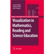 Visualization in Mathematics, Reading and Science Education